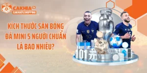 Kích Thước Sân Bóng Đá Mini 5 Người Chuẩn Là Bao Nhiêu?